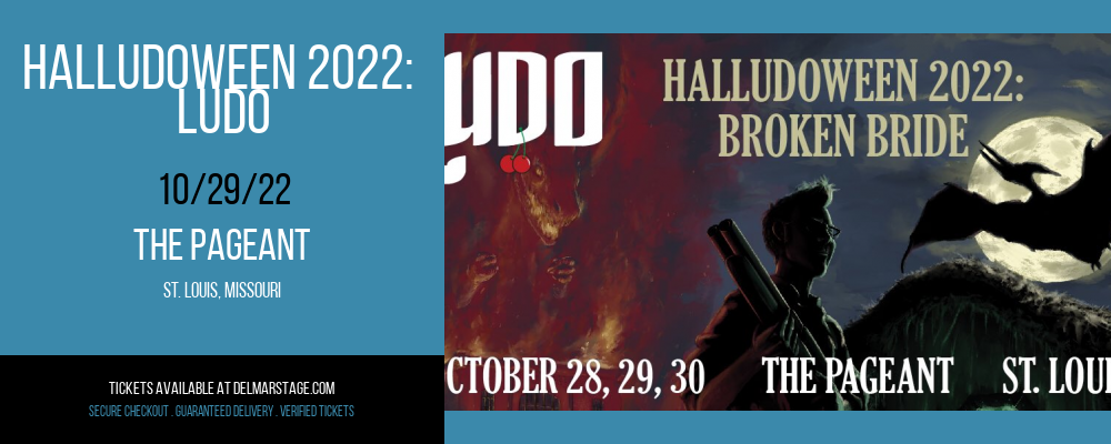 Halludoween 2022: Ludo at The Pageant