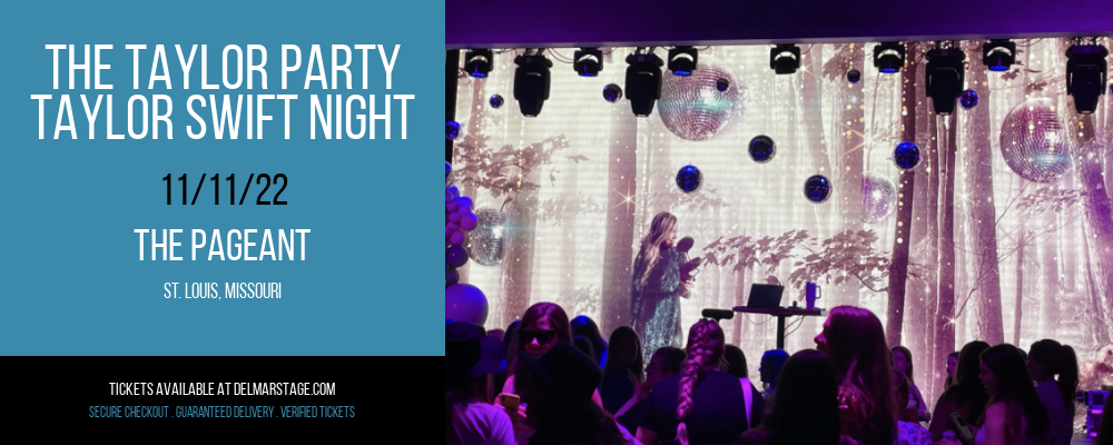 The Taylor Party - Taylor Swift Night at The Pageant tickets The Taylor Party - Taylor Swift Night at The Pageant