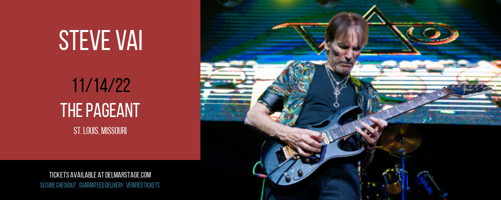 Steve Vai at The Pageant tickets Steve Vai at The Pageant