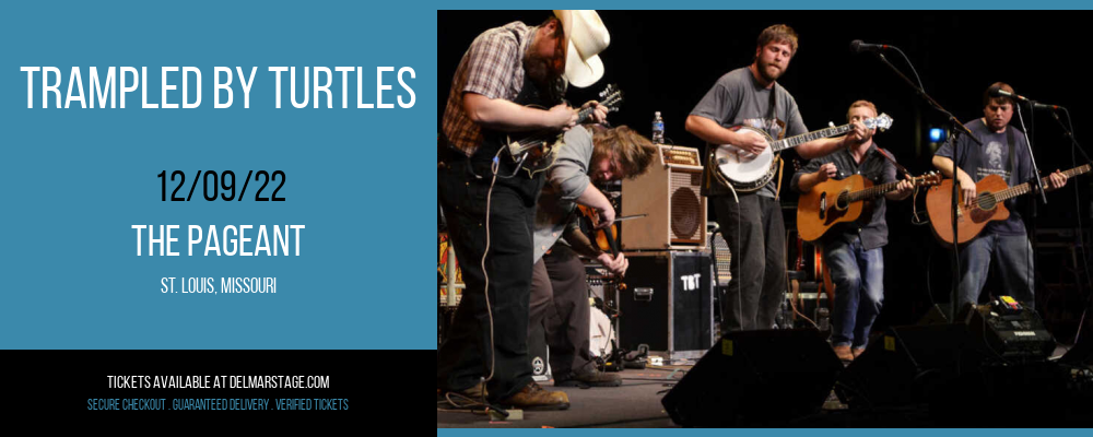 Trampled By Turtles at The Pageant tickets Trampled By Turtles at The Pageant