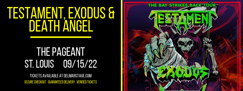 Testament, Exodus & Death Angel at The Pageant