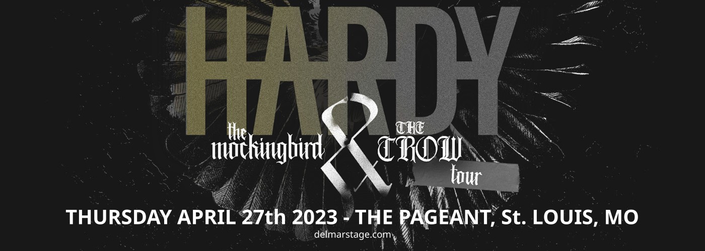 Hardy: The Mockingbird and The Crow Tour at The Pageant tickets Hardy: The Mockingbird and The Crow Tour at The Pageant