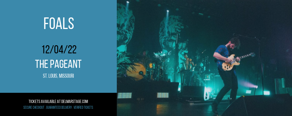 Foals at The Pageant tickets Foals at The Pageant