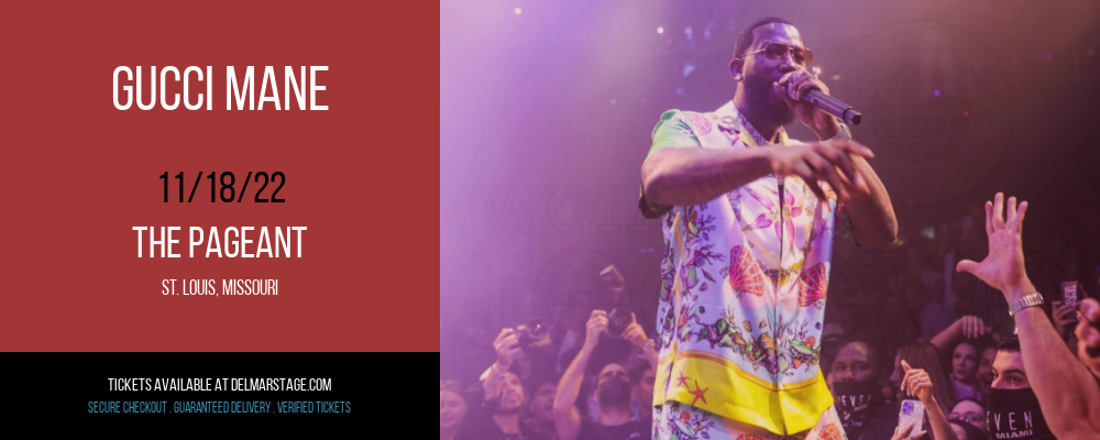 Gucci Mane at The Pageant tickets Gucci Mane at The Pageant