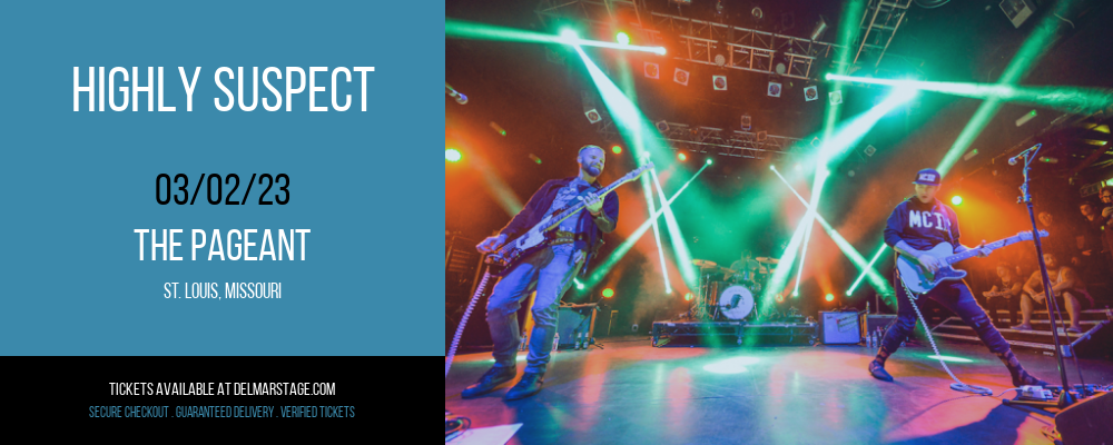 Highly Suspect at The Pageant tickets Highly Suspect at The Pageant