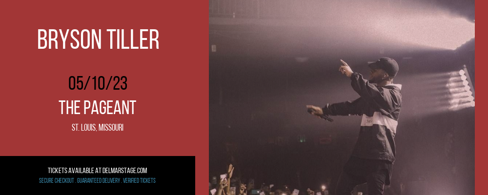 Bryson Tiller at The Pageant tickets Bryson Tiller at The Pageant