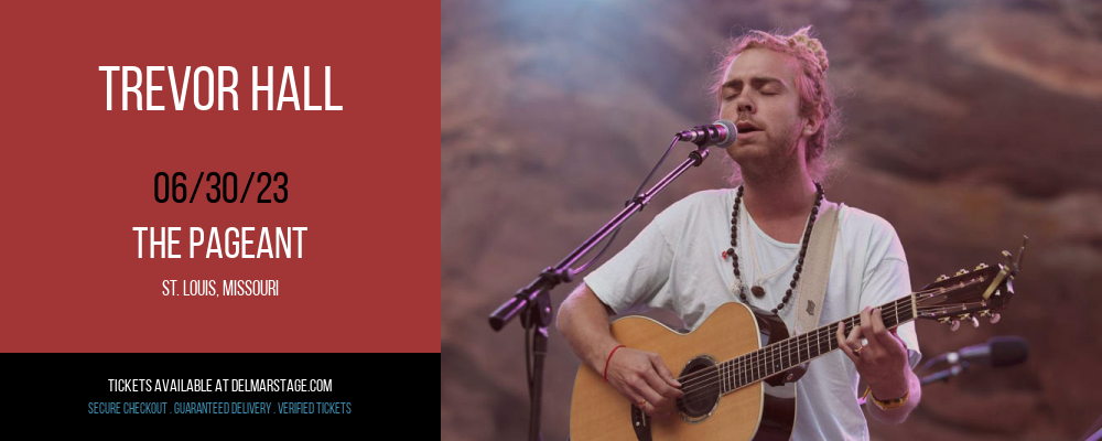 Trevor Hall at The Pageant tickets Trevor Hall at The Pageant