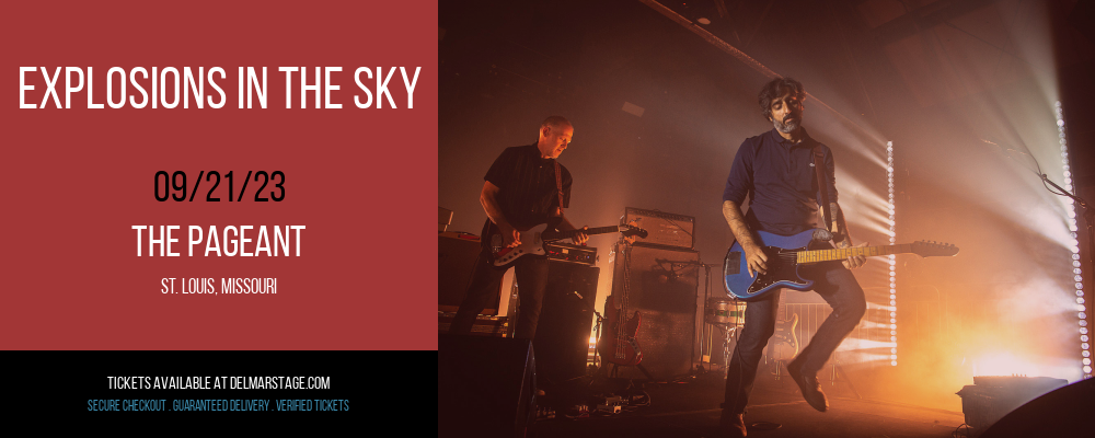 Explosions In the Sky at The Pageant tickets Explosions In the Sky at The Pageant