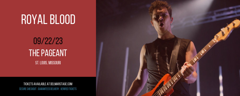 Royal Blood at The Pageant tickets Royal Blood at The Pageant