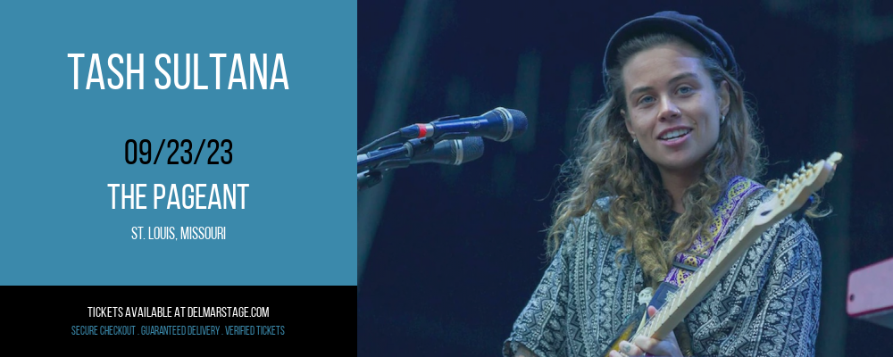 Tash Sultana at The Pageant tickets Tash Sultana at The Pageant