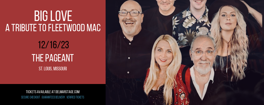 Big Love - A Tribute To Fleetwood Mac at The Pageant