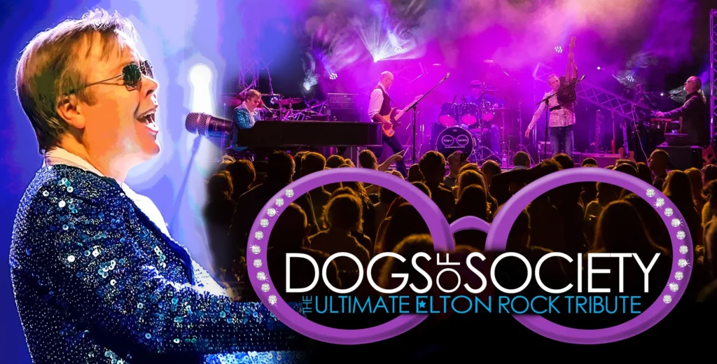 Dogs of Society - Elton John Tribute
