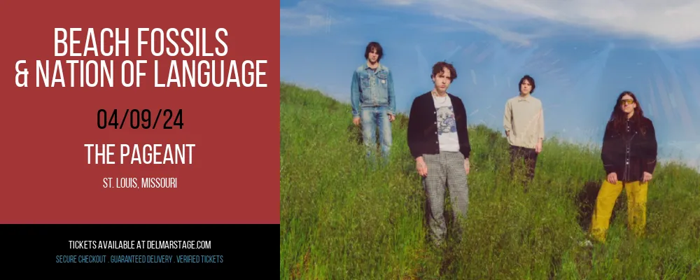 Beach Fossils & Nation of Language at The Pageant