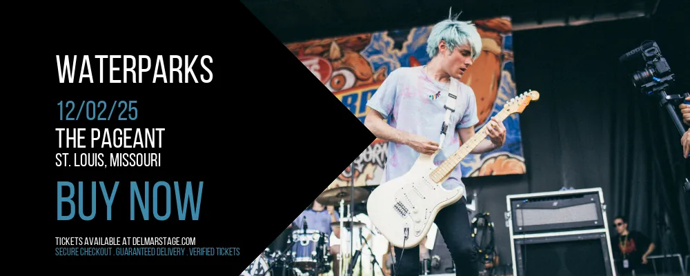 Waterparks at The Pageant