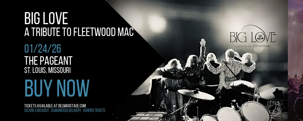 Big Love at The Pageant